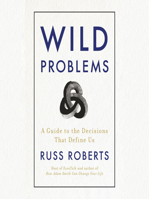 Russ Roberts创作的Wild Problems作品的详细信息 - 可供借阅